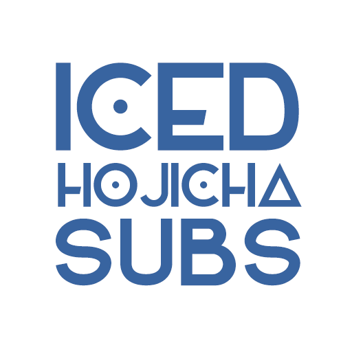 IcedHojichaSubs